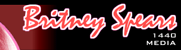 1440 Media and Radio Free Entertainment present...Britney Spears