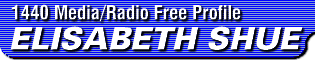 1440 Media/Radio Free Profile: Elisabeth Shue