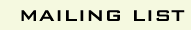 Mailing List